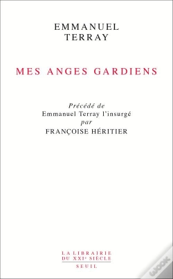 Capa do artigo Mes Anges Gardiens ; Emmanuel Terray L'Insurgé, Par Françoise Héritier