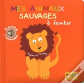 Mes Animaux Sauvages A Ecouter
