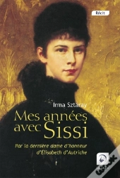 Mes Années Avec Sissi
