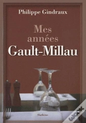 Mes Années Gault-Millau