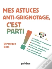 Mes Astuces Anti-Grignotage, C'Est Parti !