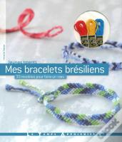 Mes Bracelets Bresiliens