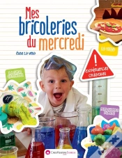Capa do artigo Mes Bricoleries Du Mercredi ; Expériences Créatives