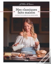 Capa do artigo Mes Classiques Faits Maison : Les Recettes Sucrées De Ma Grand-Mère