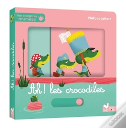 Capa do artigo Mes Comptines Animées : Ah ! Les Crocodiles