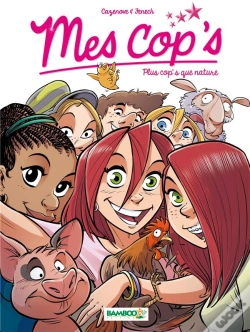 Capa do artigo Mes Cop'S Tome 6 : Plus Cop'S Que Nature