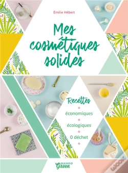 Capa do artigo Mes Cosmetiques Solides