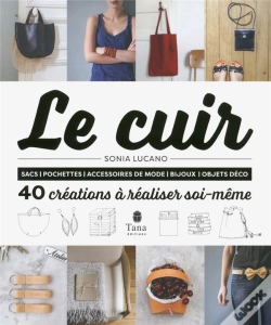 Capa do artigo Mes Créations En Cuir ; 40 Créations À Réaliser Soi-Même