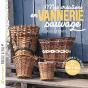 Mes Créations En Vannerie Sauvage : Pour  Le Jardin Et La Maison - Preview
