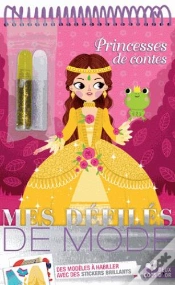 Capa do artigo Mes Défilés De Mode ; Bloc A Spirale ; Princesses De Conte