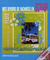 Mes Devoirs De Vacances En Scrap