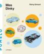 Mes Dinky - Preview