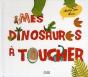 Mes Dinosaures À Toucher - Preview