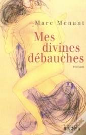Mes Divines Débauches