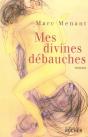 Mes Divines Débauches - Preview