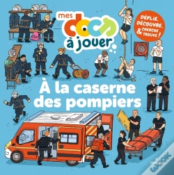 Capa do artigo Mes Docs À Jouer : À La Caserne Des Pompiers