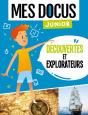 Mes Docus Junior : Découvertes Et Explorateurs - Preview