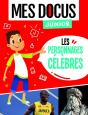 Mes Docus Junior : Les Personnages Célèbres - Preview