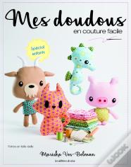 Mes Doudous En Couture Facile