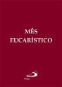 Mês Eucarístico - Preview