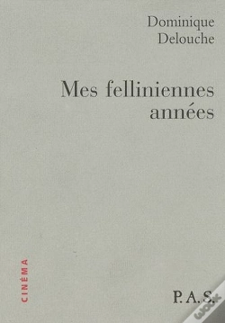 Capa do artigo Mes Felliniennes Années