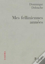 Capa do artigo Mes Felliniennes Années