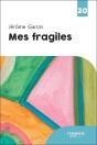 Mes Fragiles - Preview