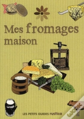 Mes Fromages Maison
