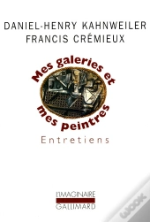 Mes Galeries Et Mes Peintres : Entretiens