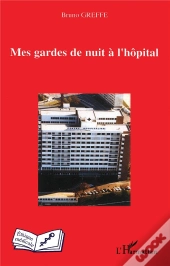 Mes Gardes De Nuit À L'Hôpital