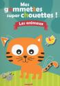 Mes Gommettes Super Chouettes ! Les Animaux - Preview