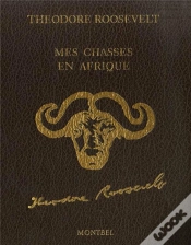 Capa do artigo Mes Grandes Chasses En Afrique