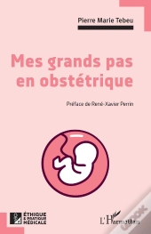 Mes Grands Pas En Obstétrique