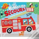 Mes Grands Pop-Up : Les Véhicules De Secours