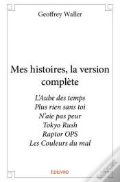 Capa do artigo Mes Histoires, La Version Complète
