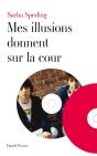 Mes Illusions Donnent Sur La Cour - Preview