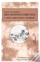 Mes Inconnus Chez Eux T.1 ; Mon Amie Fatou, Citadine