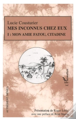 Capa do artigo Mes Inconnus Chez Eux T.1 ; Mon Amie Fatou, Citadine
