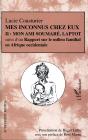 Mes Inconnus Chez Eux T.2 ; Mon Amie Soumare, Laptot ; Rapport Sur Le Milieu Familial En Afrique Occidentale - Preview