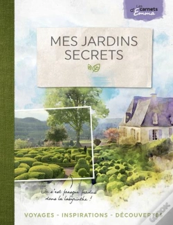 Capa do artigo Mes Jardins Secrets