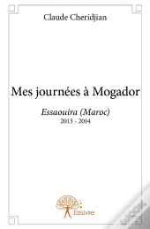 Mes Journées À Modagor