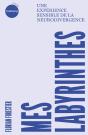 Mes Labyrinthes : Une Expérience Sensible De La Neurodivergence - Preview