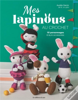 Capa do artigo Mes Lapinous Au Crochet : 18 Personnages & Leurs Accessoires