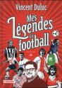 Mes Legendes Du Foot - Preview