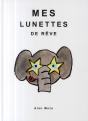 Mes Lunettes De Rêve - Preview