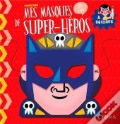 Mes Masques De Super-Heros A Decorer