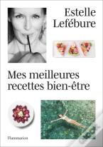 Mes Meilleures Recettes Bien-Être