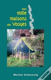 Capa do artigo Mes Mille Maisons Des Vosges