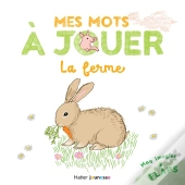 Mes Mots À Jouer : La Ferme