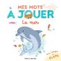 Mes Mots À Jouer : La Mer - Preview